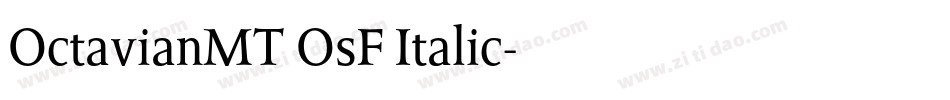 OctavianMT OsF Italic字体转换